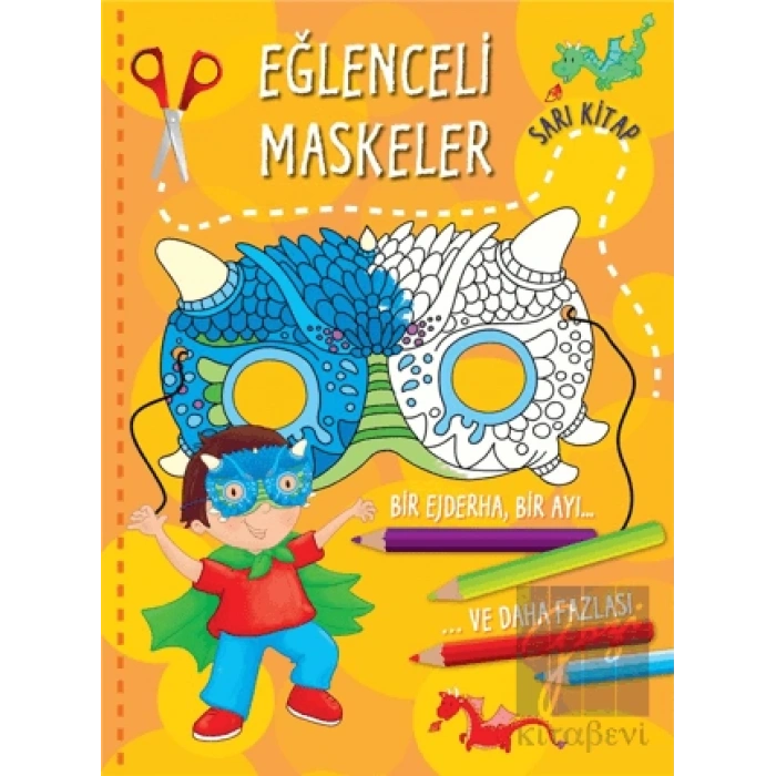 Eğlenceli Maskeler - Sarı Kitap