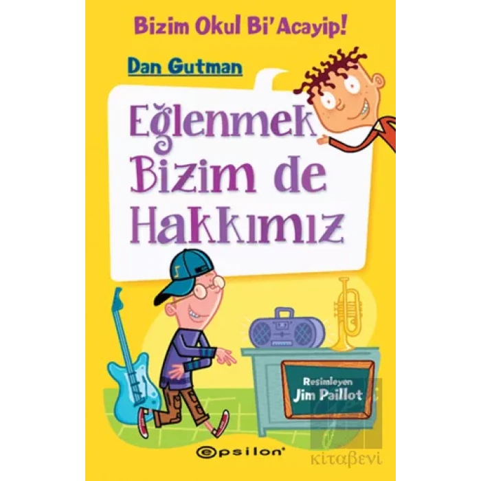 Eğlenmek Bizim de Hakkımız