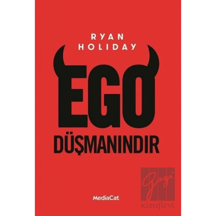 Ego Düşmanındır