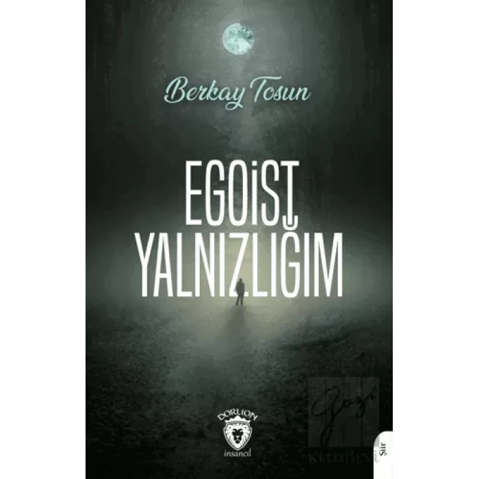 Egoist Yalnızlığım