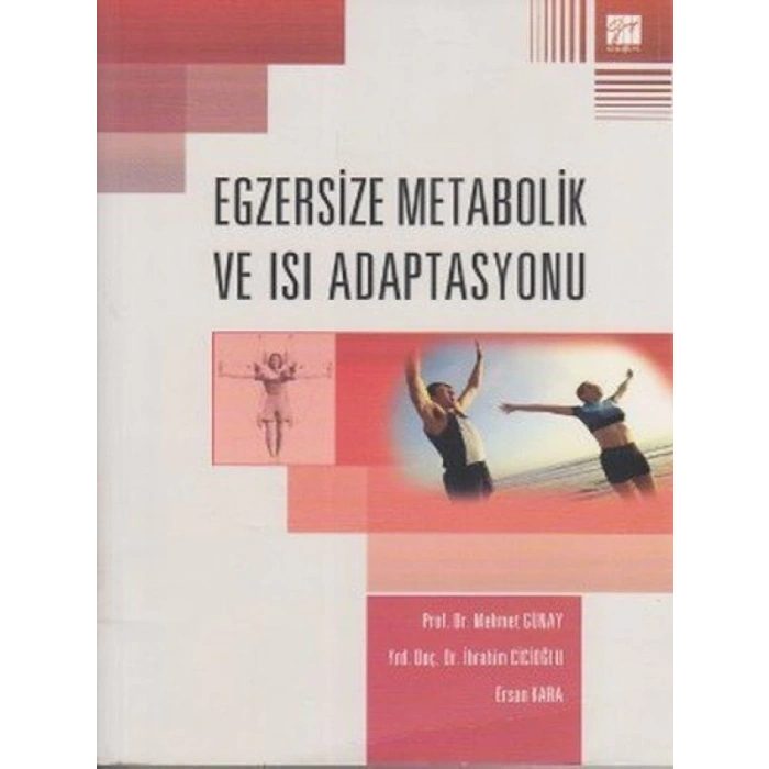 Egzersize Metabolik ve Isı Adaptasyonu - Mehmet Günay