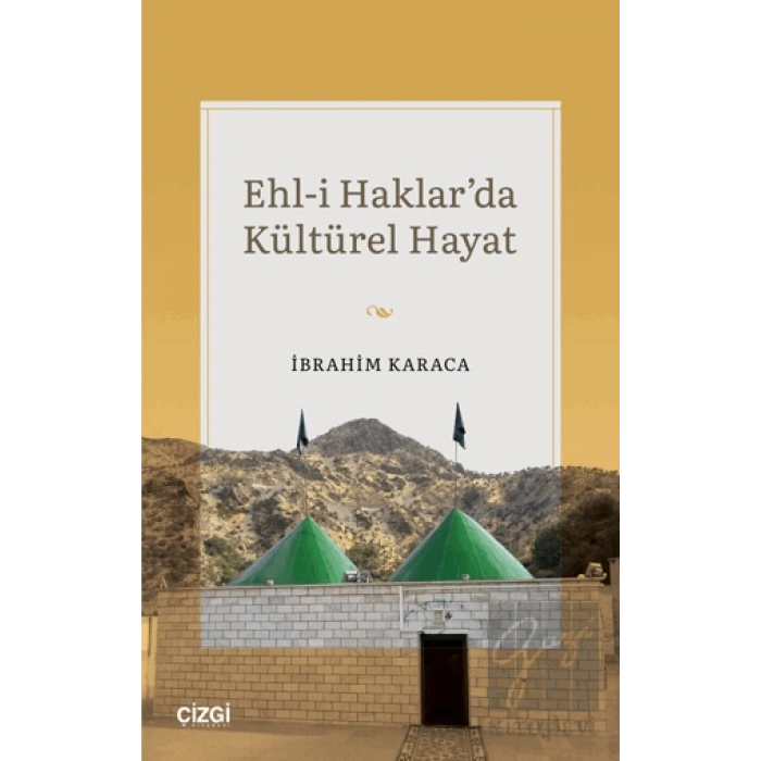 Ehl-i Haklarda Kültürel Hayat
