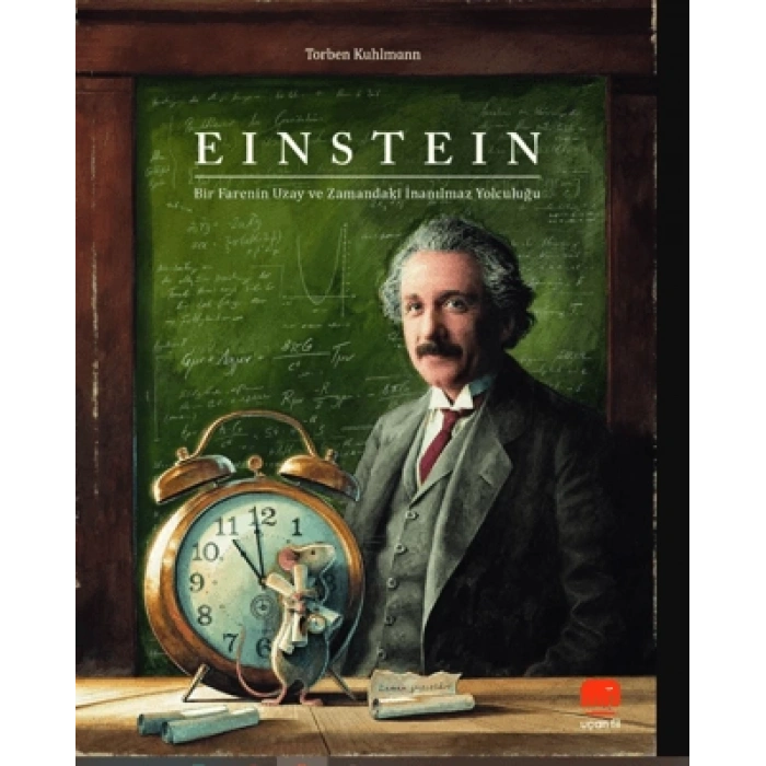 Einstein - Bir Farenin Uzay ve Zamandaki İnanılmaz Yolculuğu