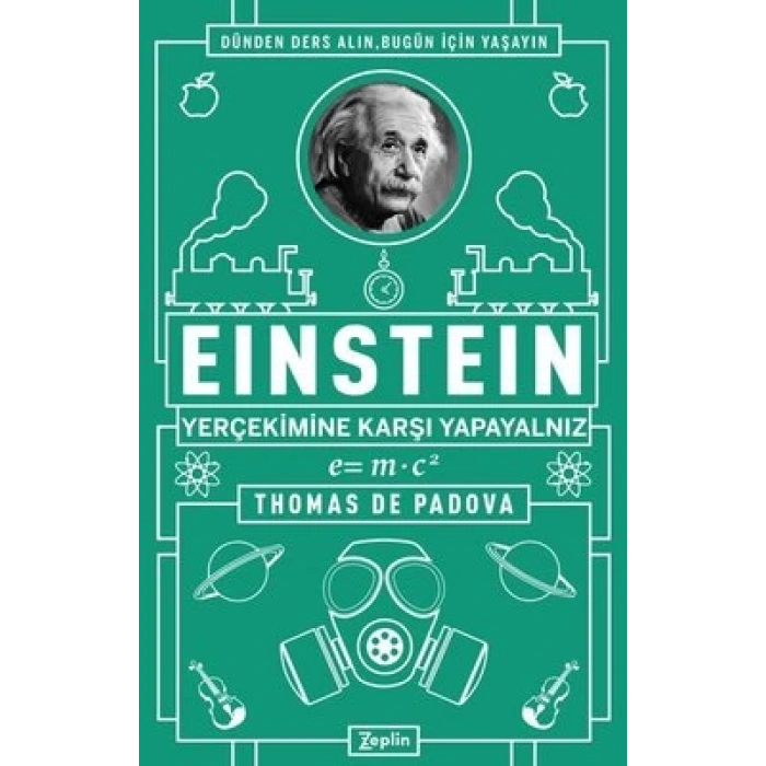 Einstein - Yer Çekimine Karşı Yapayalnız