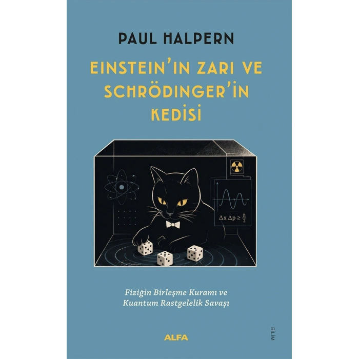 Einstein’ın Zarı ve Schrödinger’in Kedisi