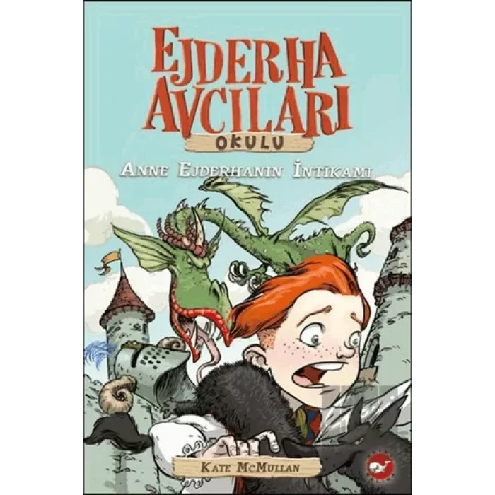 Ejderha Avcıları Okulu 2 Anne Ejderhanın İntikamı