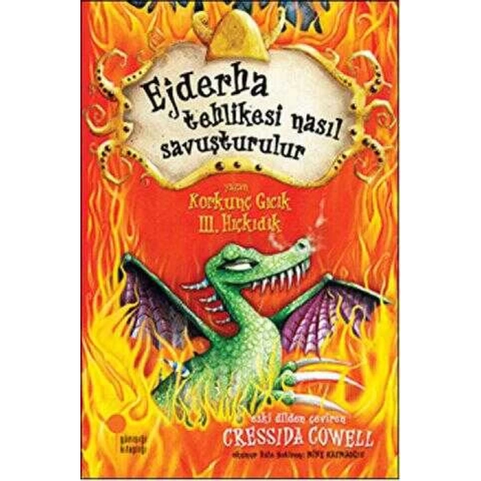 EJDERHA TEHLİKESİ NASIL SAVUŞTURULUR