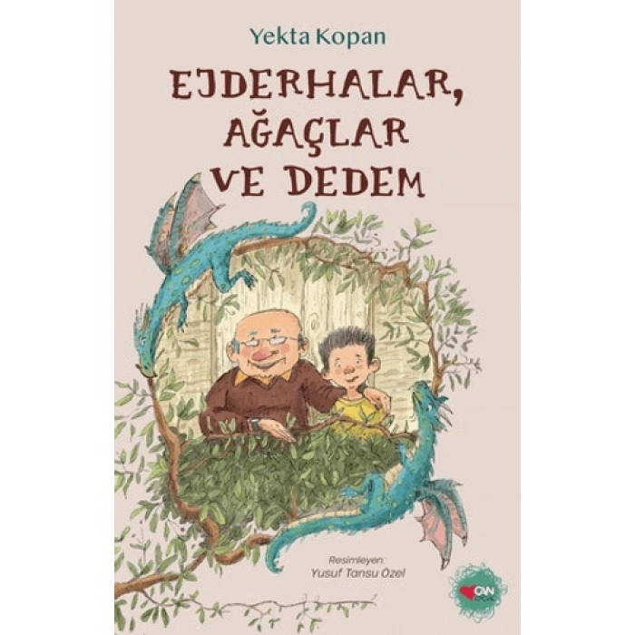 Ejderhalar, Ağaçlar ve Dedem