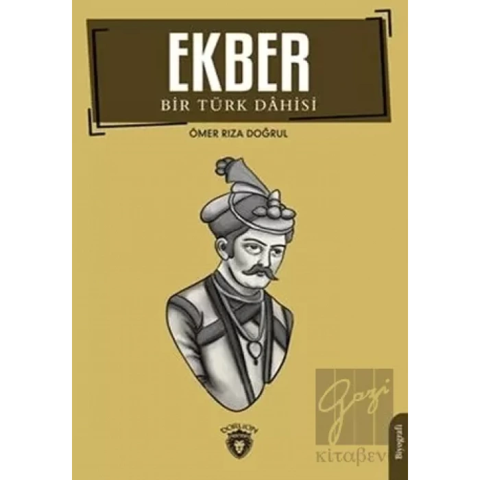 Ekber - Bir Türk Dahisi