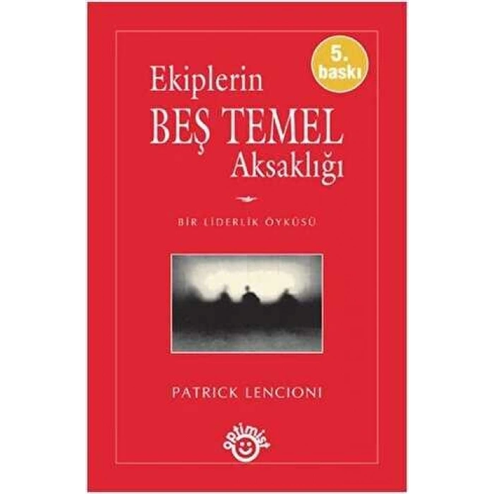 Ekiplerin Beş Temel Aksaklığı