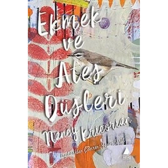 Ekmek ve Ateş Düşleri
