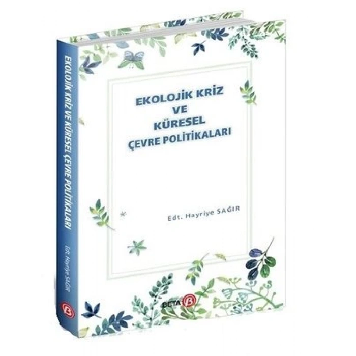 Ekolojik kriz ve Küresel Çevre Politikaları