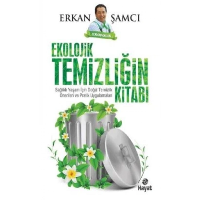 Ekolojik Temizliğin Kitabı