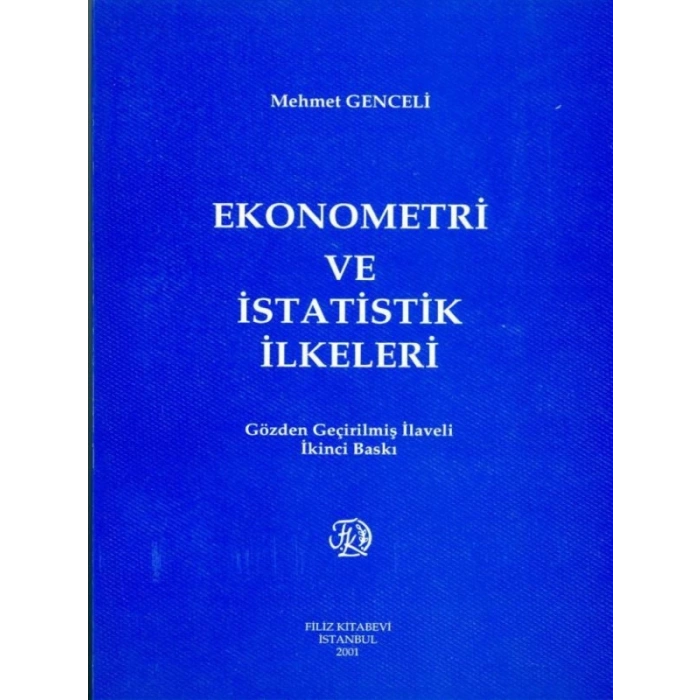 Ekonometri Ve İstatistik İlkeleri - Mehmet Genceli