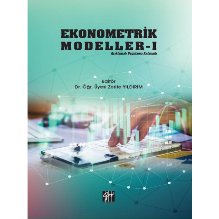 Ekonometrik Modeller-1-Dr. Öğr. Üyesi Zerife Yıldırım