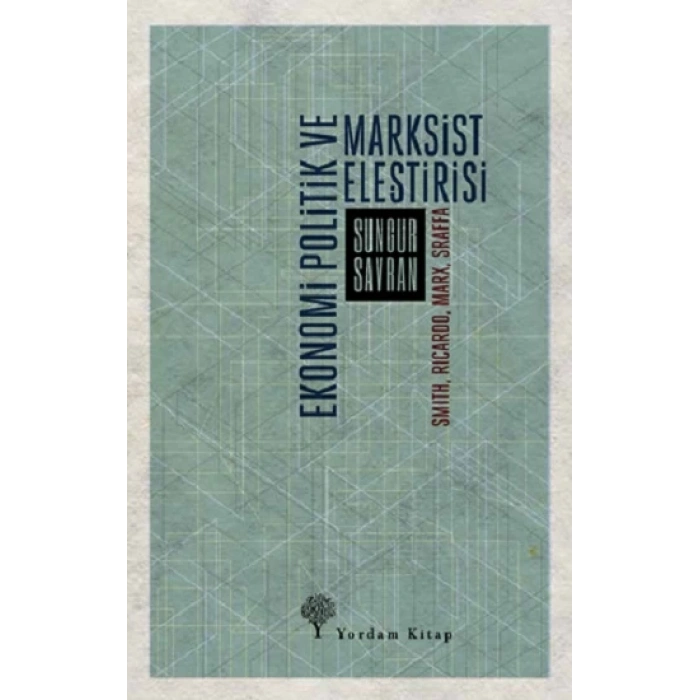 Ekonomi Politik ve Marksist Eleştirisi