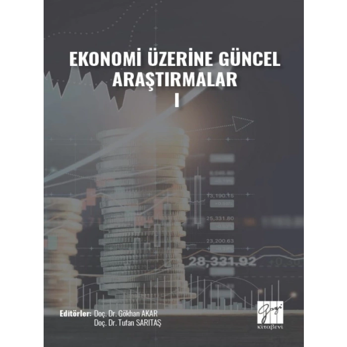 Ekonomi Üzerine Güncel Araştırmalar - I