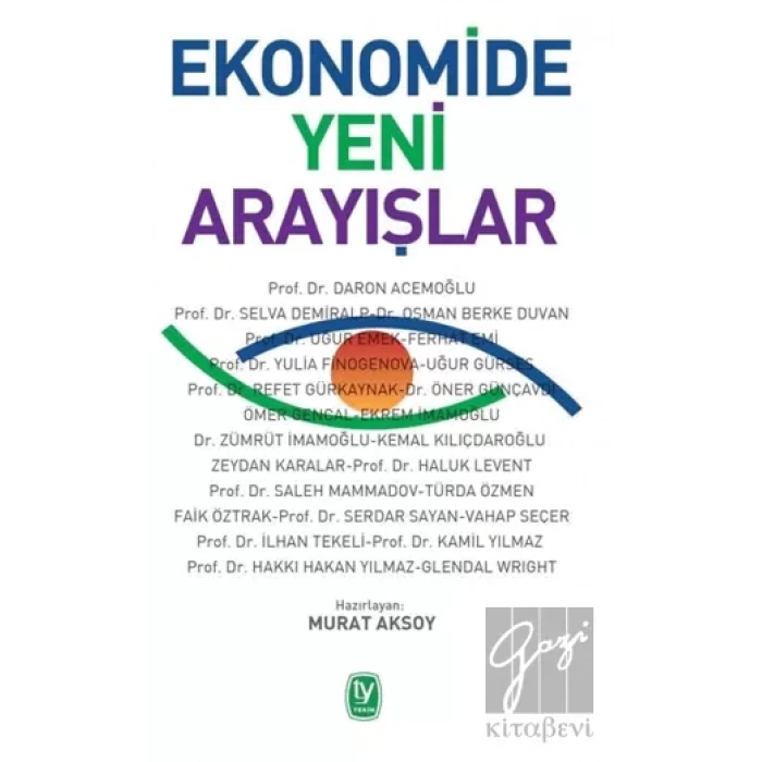 Ekonomide Yeni Arayışlar