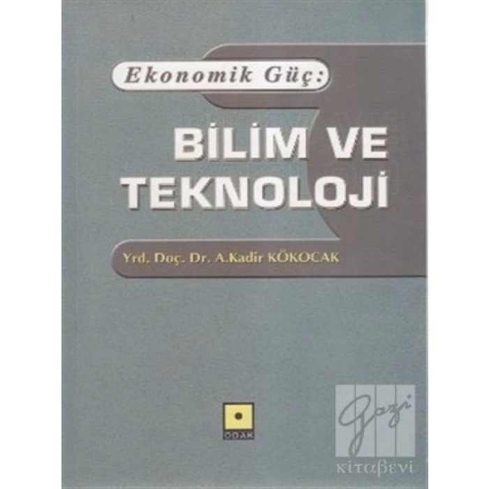 Ekonomik Güç - A. Kadir Kökocak