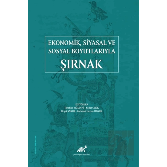 Ekonomik Siyasal ve Sosyal Boyutlarıyla Şırnak