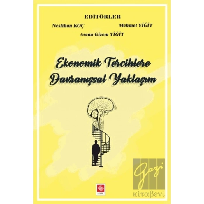 Ekonomik Tercihlere Davranışsal Yaklaşım