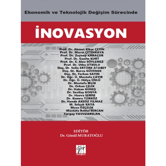 Ekonomik ve Teknolojik Değişim Sürecinde İnovasyon- Dr. Gönül Muratoğlu