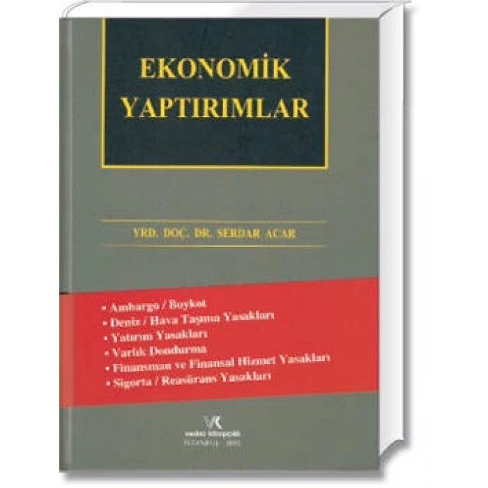 EKONOMİK YAPTIRIMLAR / SERDAR ACAR / 2015