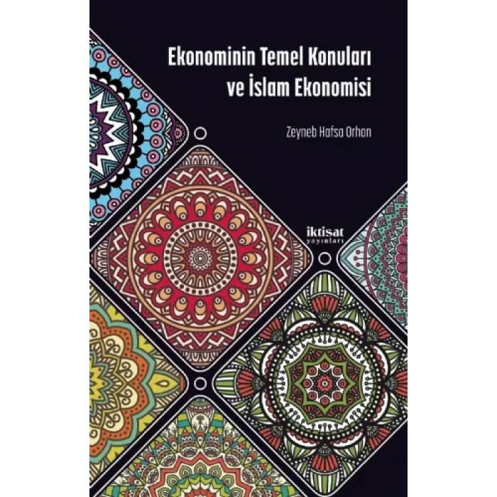 Ekonominin Temel Konuları ve İslam Ekonomisi