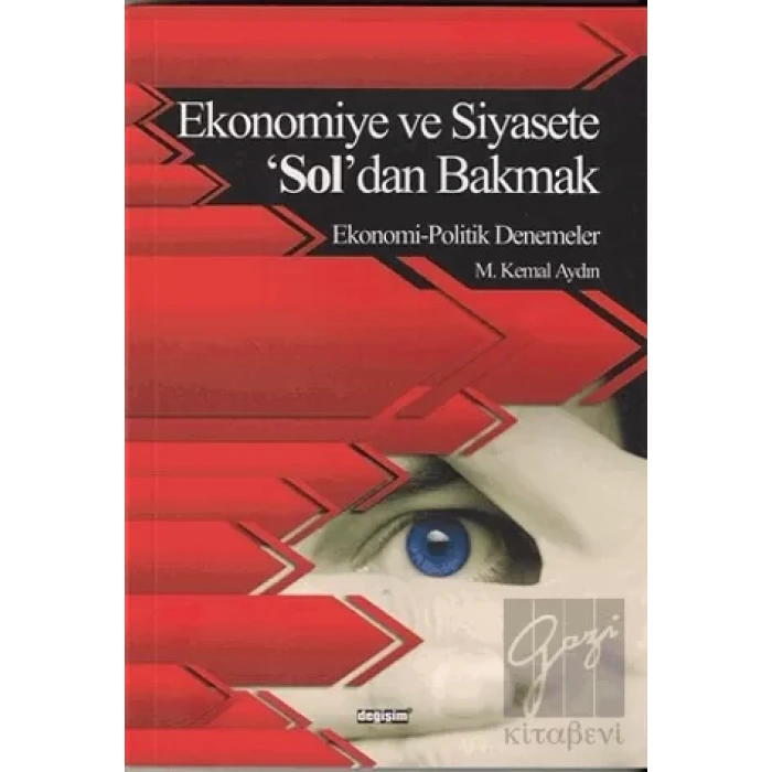 Ekonomiye ve Siyasete Soldan Bakmak