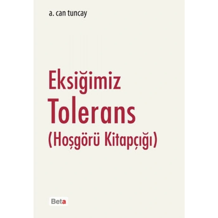 Eksiğimiz Tolerans