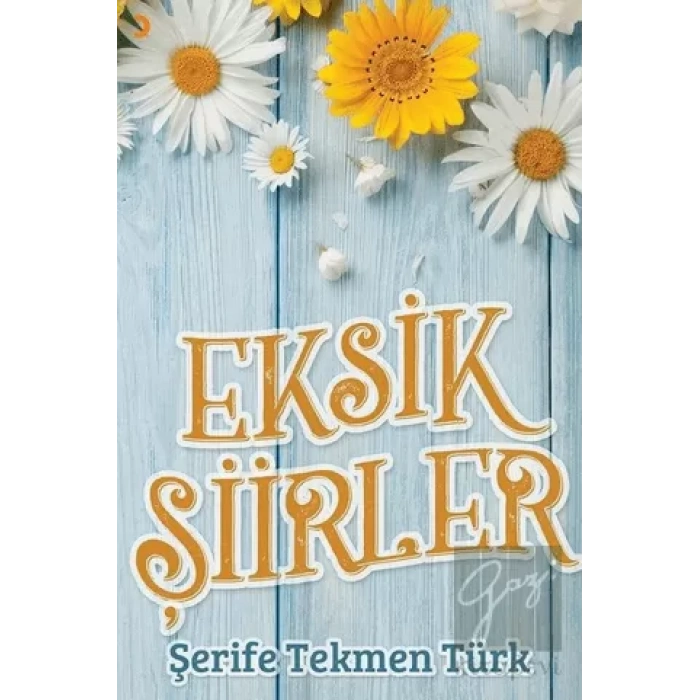 Eksik Şiirler