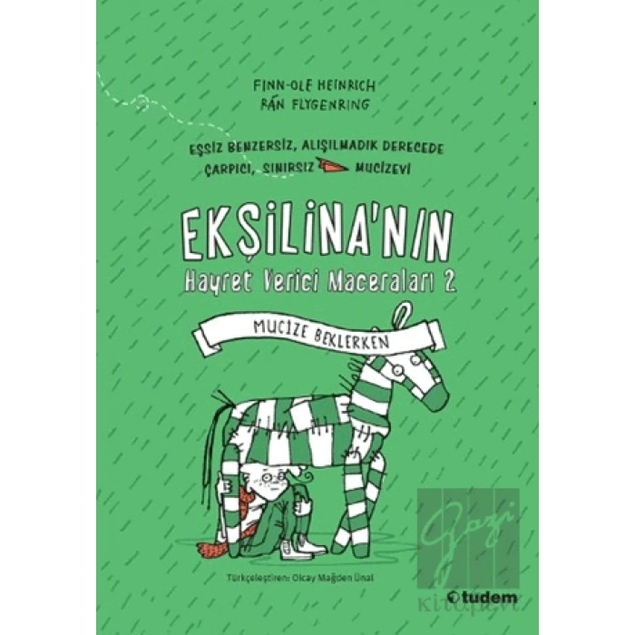 Ekşilinanın Hayret Verici Maceraları 2: Mucize Beklerken