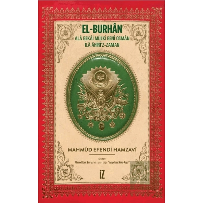 El-Burhan: Ala Bekai Mülki Beni Osman İla Ahiriz-Zaman