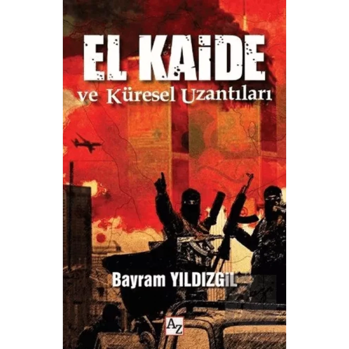El Kaide ve Küresel Uzantıları