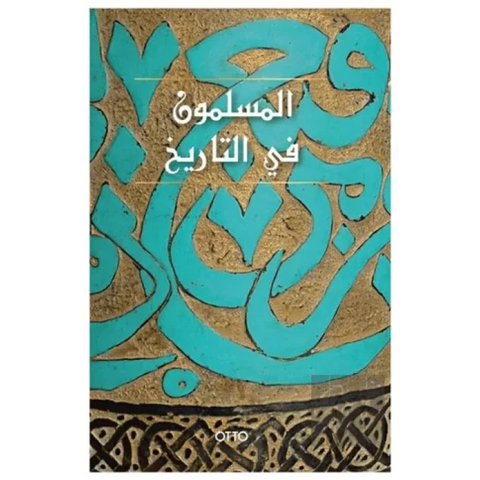 El-Muslimun Fi’t-Tarih (Arapça)