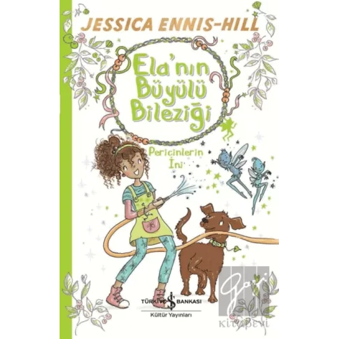 Elanın Büyülü Bileziği - Pericinlerin İni