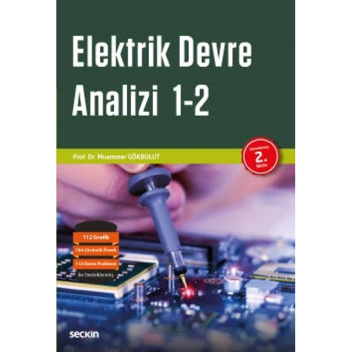 Elektrik Devre Analizi 1 – 2 Teori ¦ Uygulama ¦ MATLAB Destekli Simulasyon