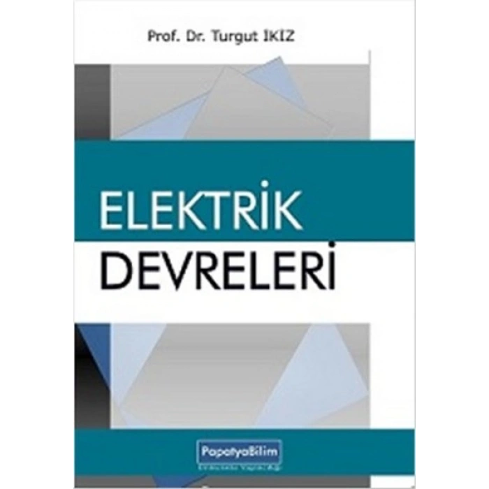 ELEKTRİK DEVRELERİ