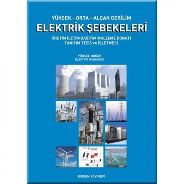 Elektrik Şebekeleri / Yüksel Doğar