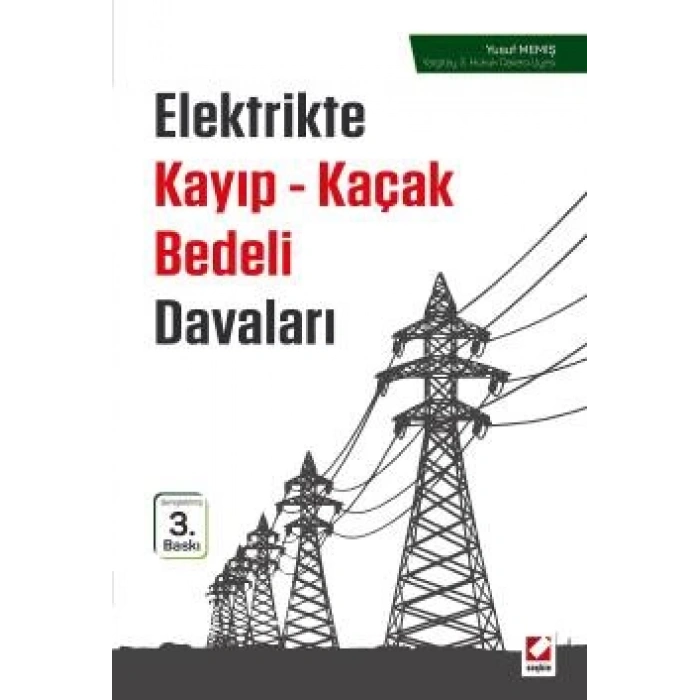 Elektrikte Kayıp – Kaçak Bedeli Davaları