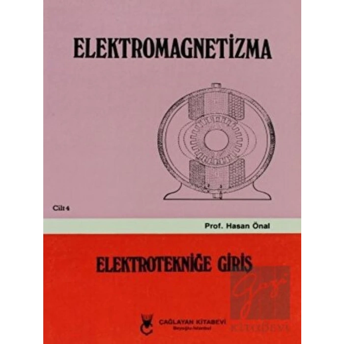 Elektromagnetizma - Cilt: 4   Elektroniğe Giriş