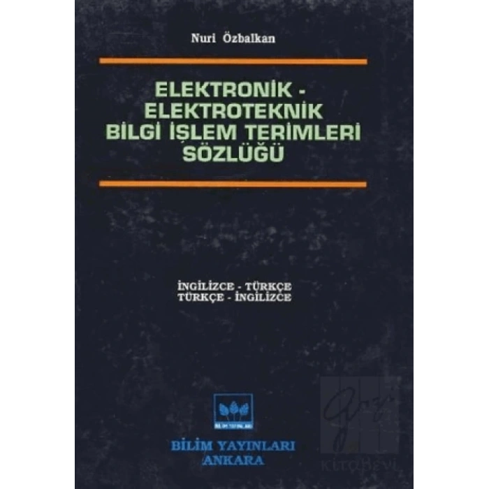 Elektronik - Elektroteknik Bilgi İşlem Terimleri Sözlüğü