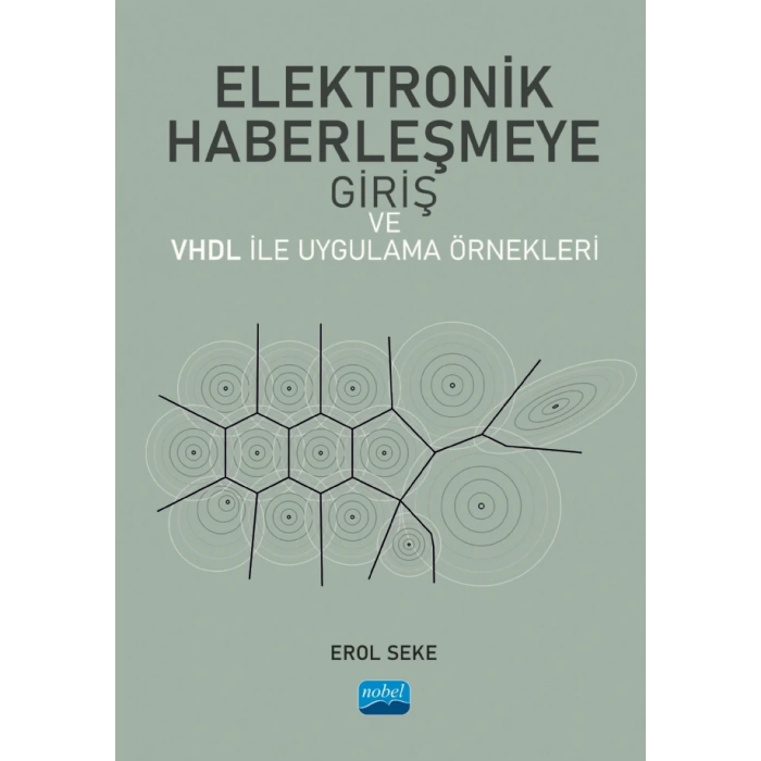 Elektronik Haberleşmeye Giriş ve VHDL ile Uygulama Örnekleri