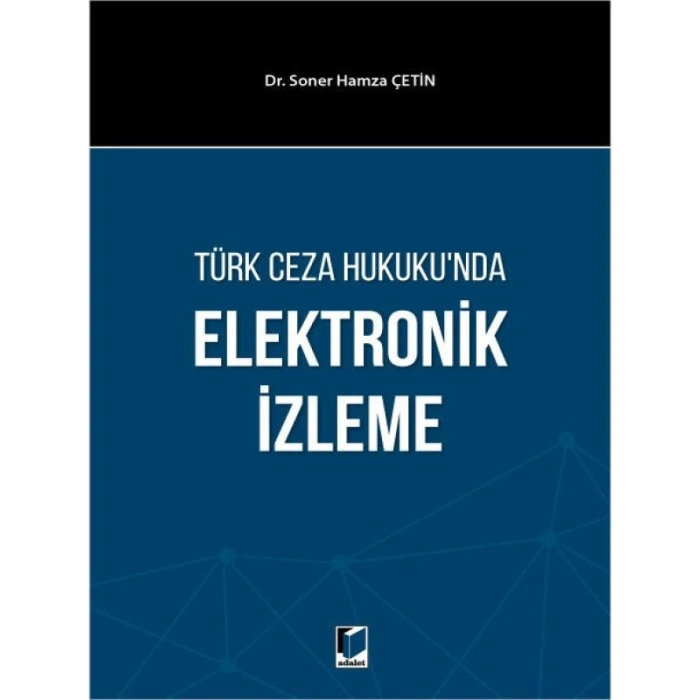 Elektronik İzleme - Soner Hamza Çetin