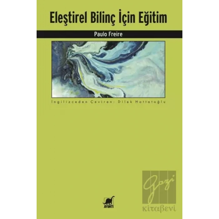 Eleştirel Bilinç İçin Eğitim