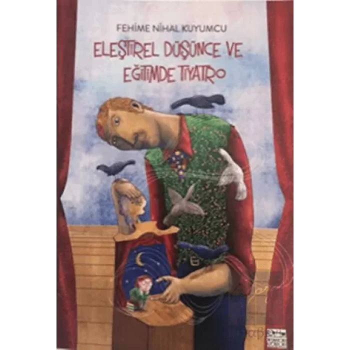 Eleştirel Düşünce ve Eğitimde Tiyatro