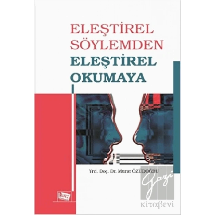 Eleştirel Söylemden Eleştirel Okumaya