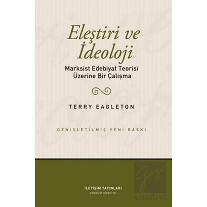 Eleştiri ve İdeoloji: Marksist Edebiyat Teorisi Üzerine Bir Çalışma