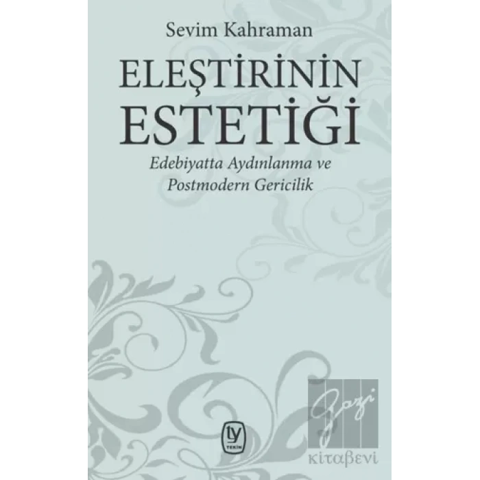 Eleştirinin Estetiği: Edebiyatta Aydınlanma ve Postmodern