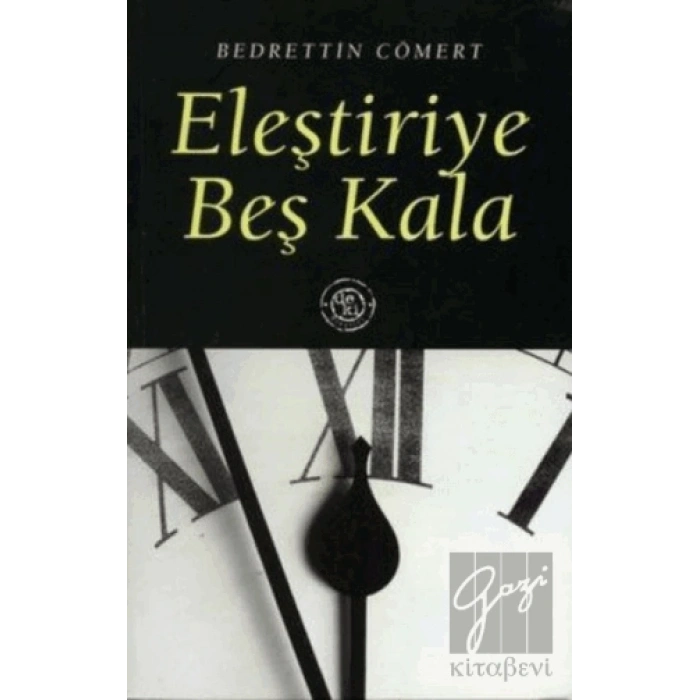 Eleştiriye Beş Kala